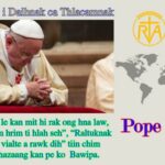 DAIHNAK CA POPE FRANCIS I THLACAMNAK