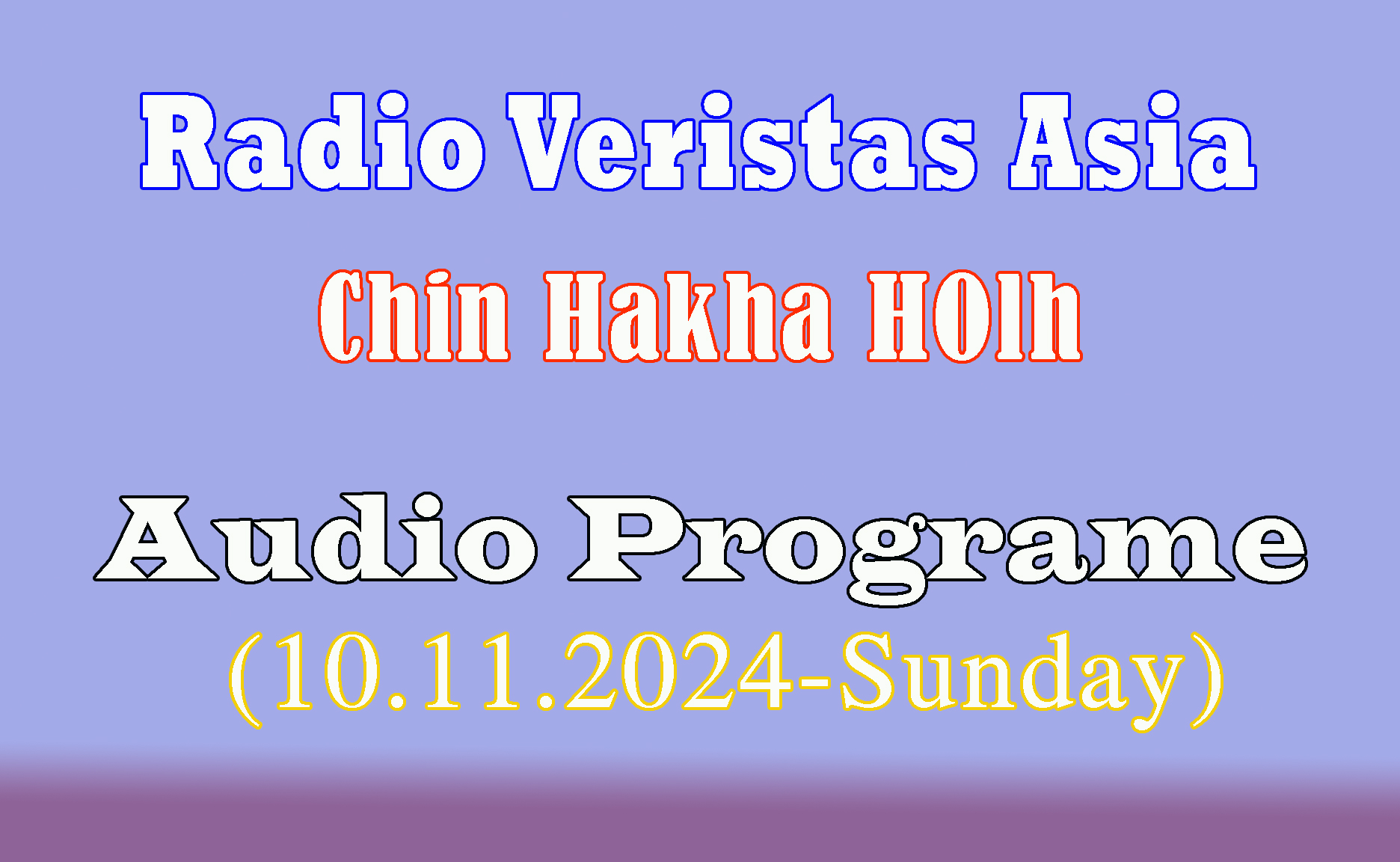 Audio Program (10.11.2024-Sunday)